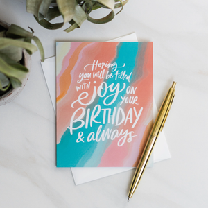 Joy On Your Birthday Greeting Card