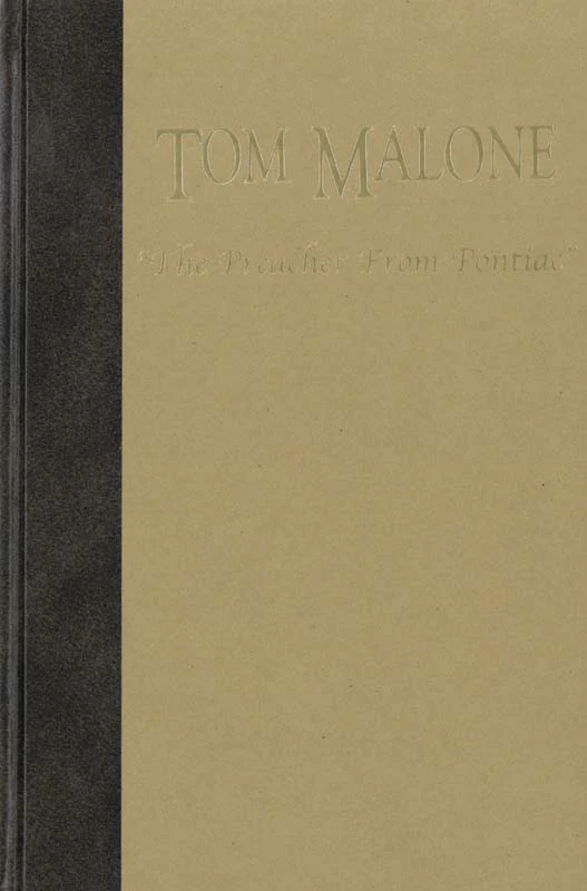 Tom Malone: The Preacher from Pontiac