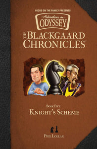The Blackgaard Chronicles by Adventures in Odyssey