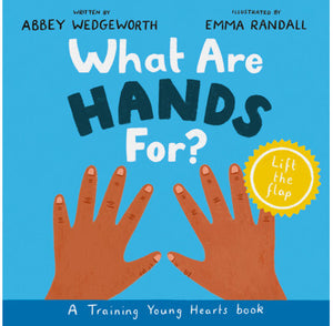 What Are Hands For? (Board Book)
