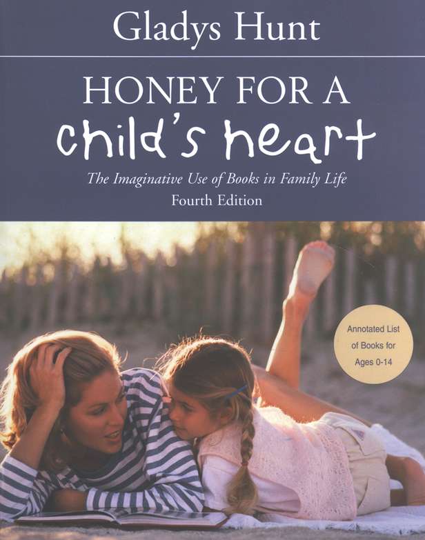 Honey For A Child's Heart