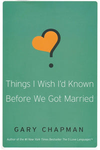 Things I wish I’d known before we got married
