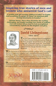CHRISTIAN HEROES: THEN & NOW David Livingstone: Africa's Trailblazer