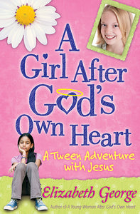 A Girl After God’s Own Heart