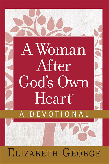 A Woman After God's Own Heart—A Devotional