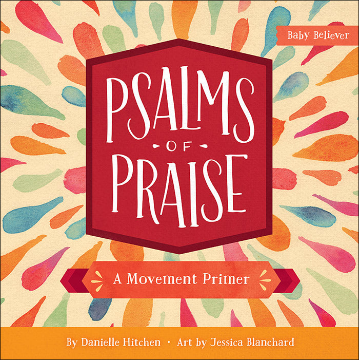 BABY BELIEVER® Psalms of Praise