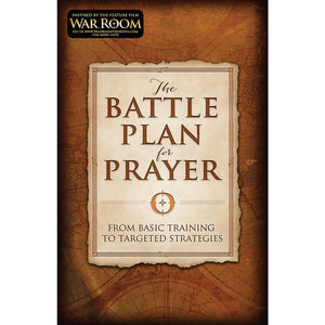 The Battle Plan for Prayer