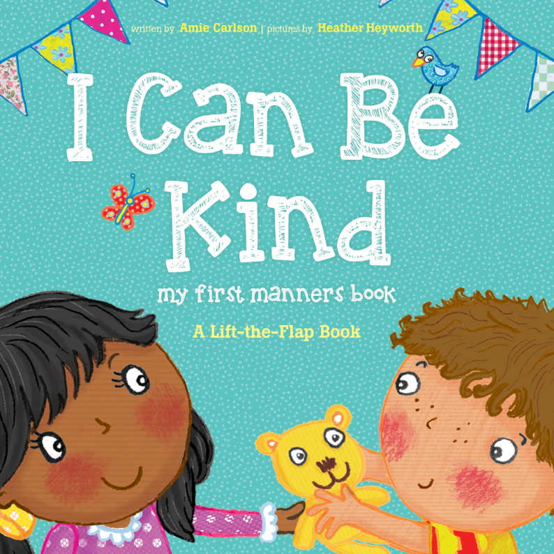 I Can Be Kind: My First Manners Book (Lift-The-Flap)