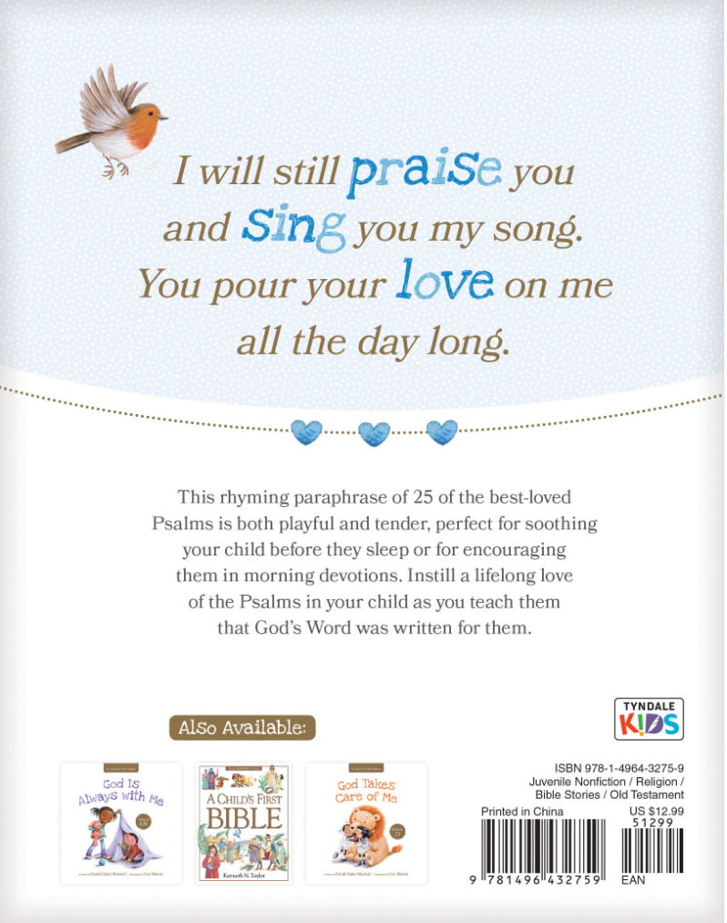 A Child’s First Bible: Psalms for Little Hearts: 25 Psalms for Joy, Hope and Praise