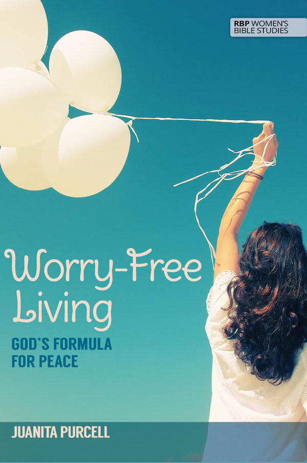 Worry-Free Living: God’s Formula for Peace